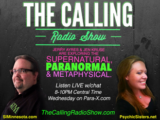 Paracon 2015 - TheCallingRadioShow.com Hosted by: Jerry Ayres of SIMinnesota.com & Jen Kruse, Psychic Medium of PsychicSisters.net